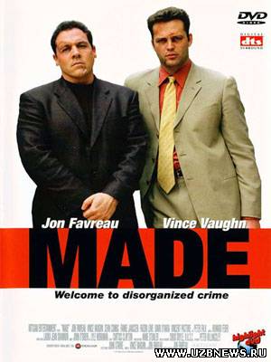 Всё схвачено! / Made (2001)